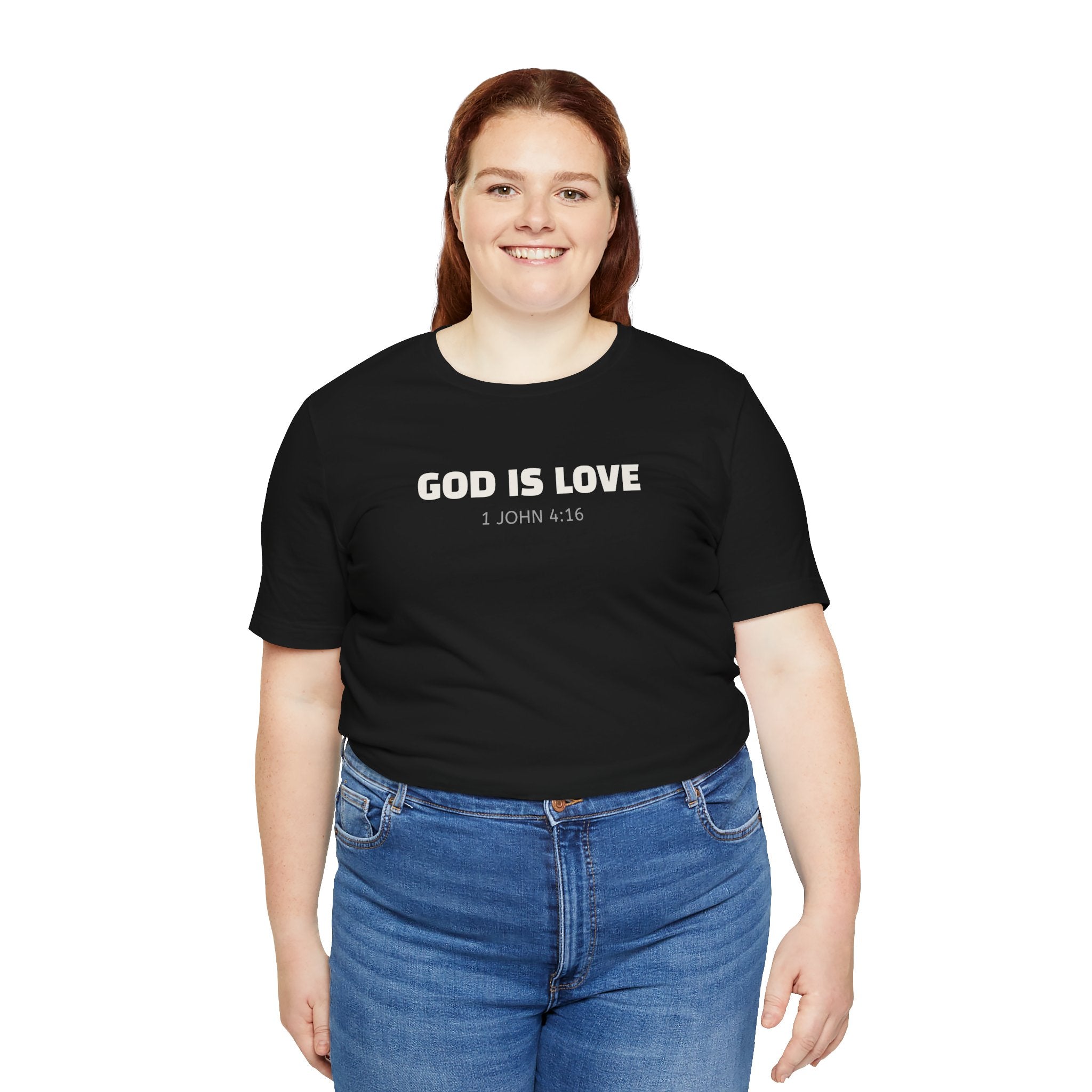 GOD IS LOVE 1 John 4:16 - minimalist scripture t-shirt