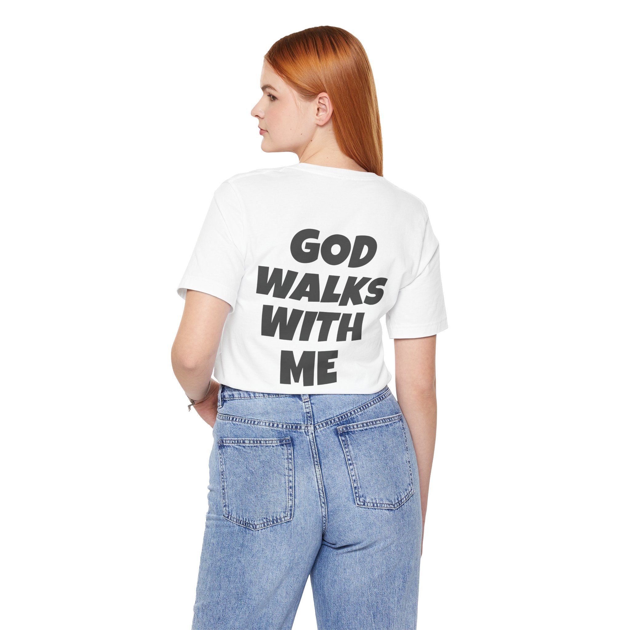 God Walks With Me - T-Shirt