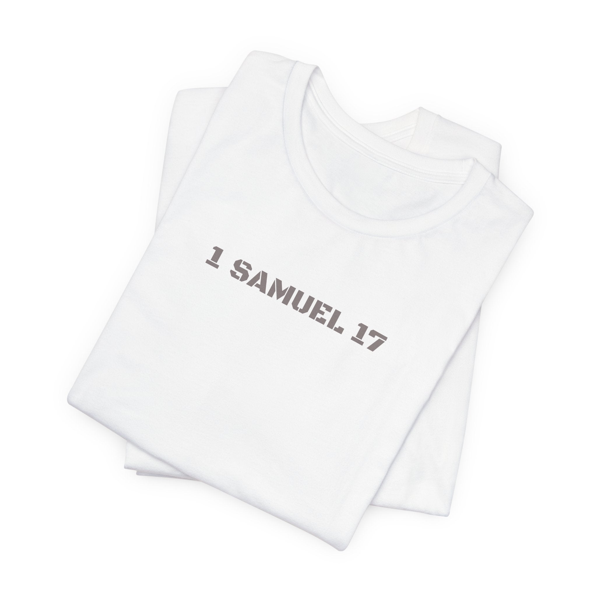 1 Samuel 17 Bible Verse T-Shirt — David vs Goliath Graphic Tee