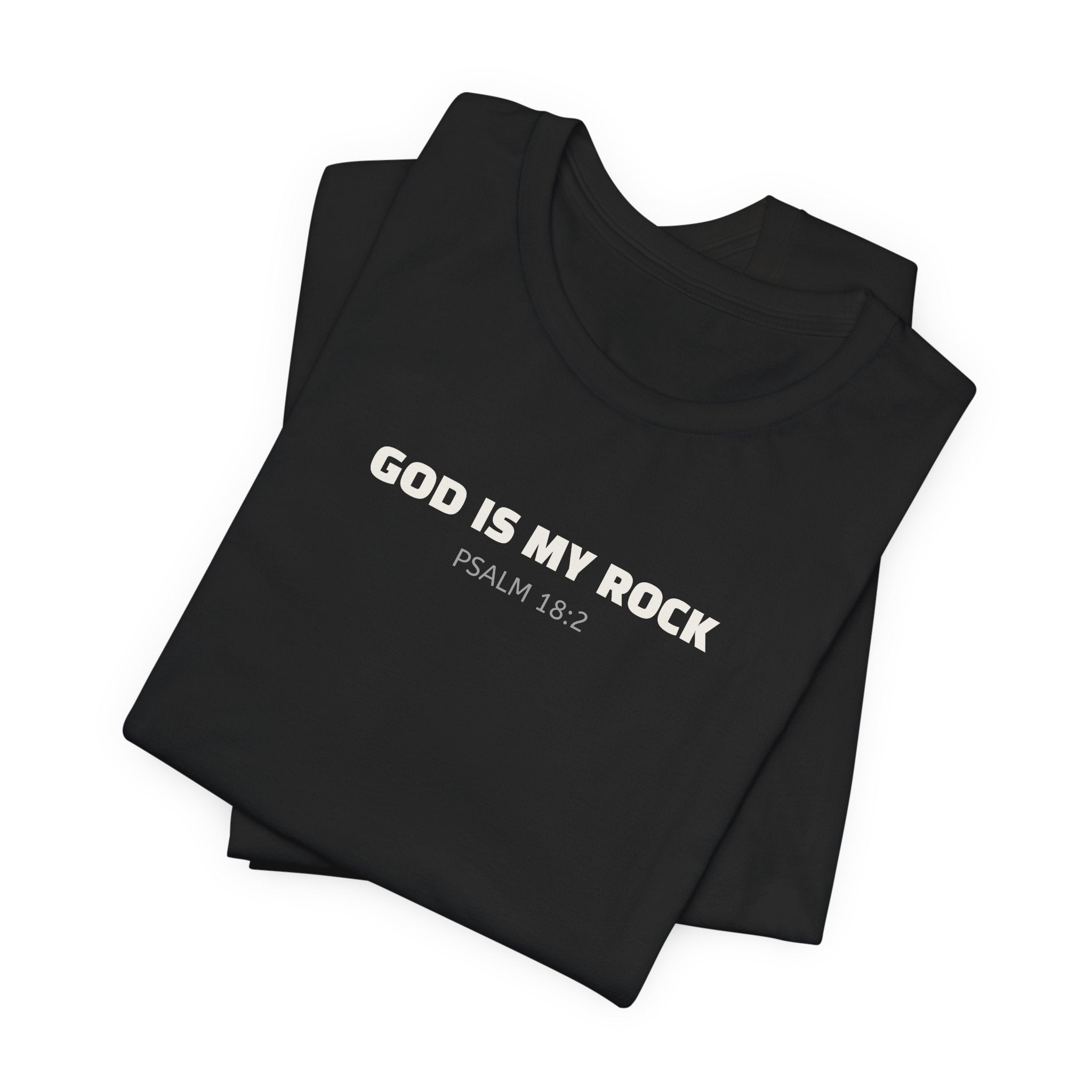 "God Is My Rock" T-Shirt | Psalm 18:2 Christian Faith Tee
