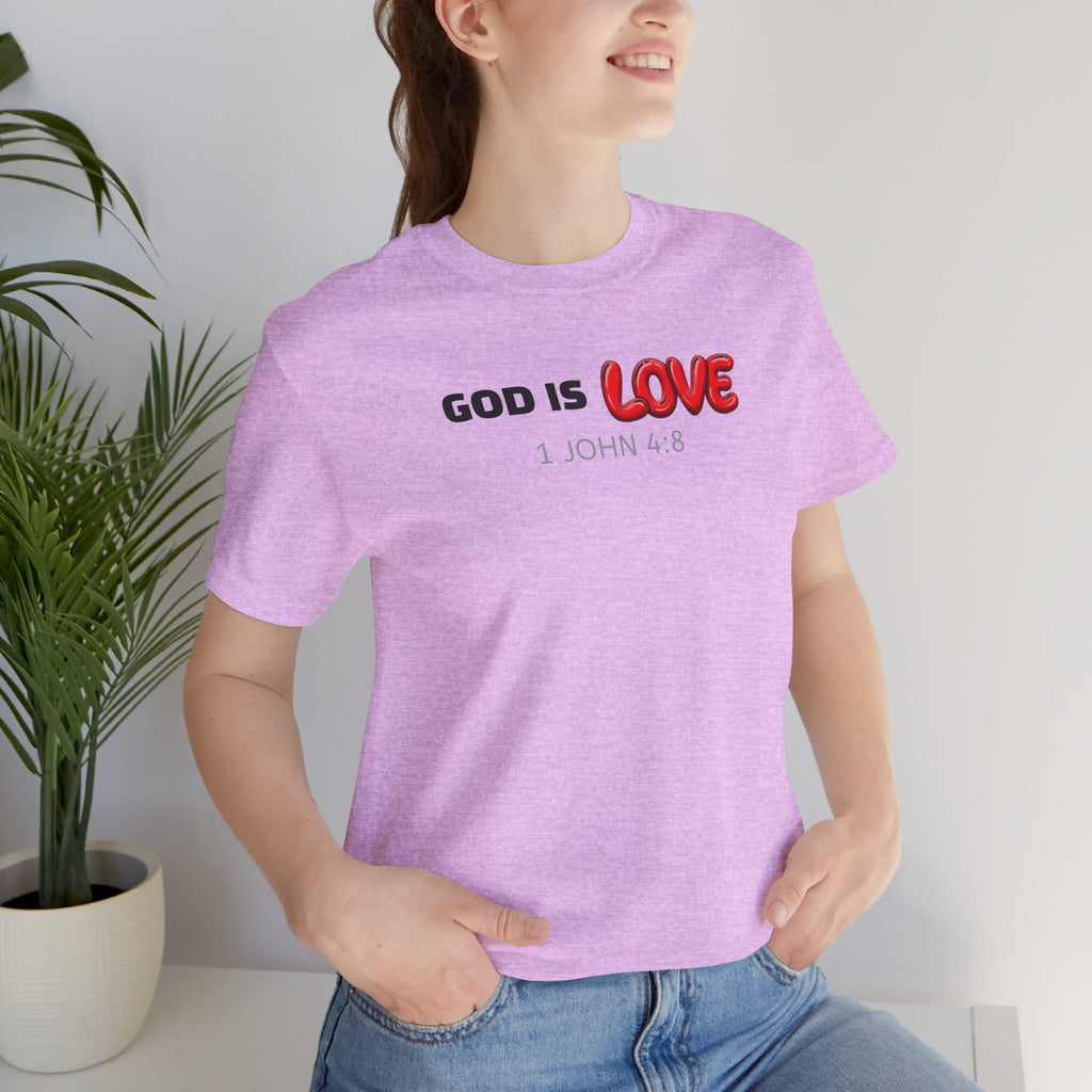 God Is Love 1 John 4:8 — Minimalist Lightweight Christian Faith T-Shirt