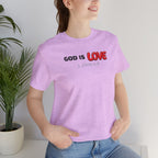 God Is Love 1 John 4:8 — Minimalist Lightweight Christian Faith T-Shirt