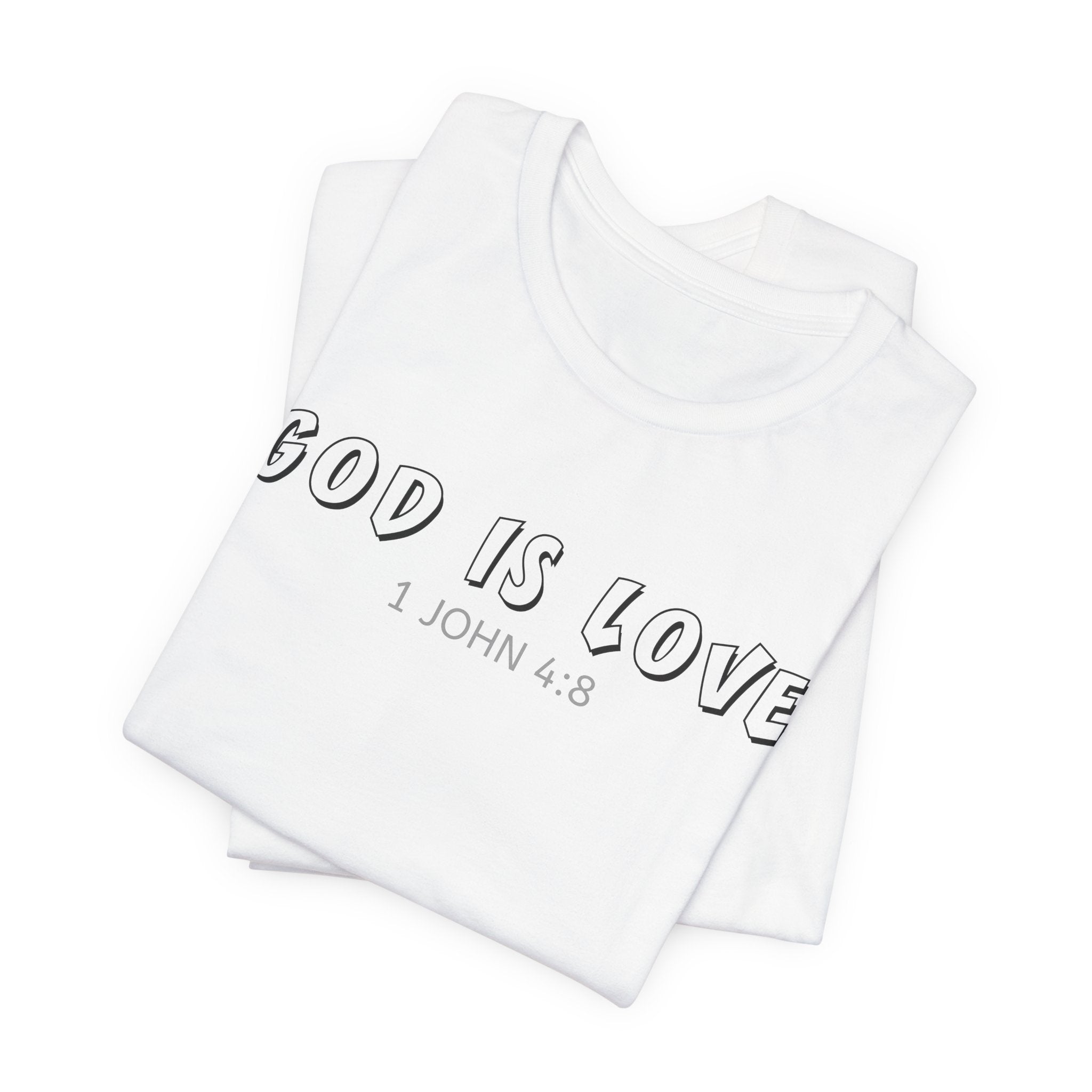 God Is Love - Tee Religious Christian shirt