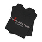 Faith Over Fear T‑Shirt — Christian Cross Inspirational Tee