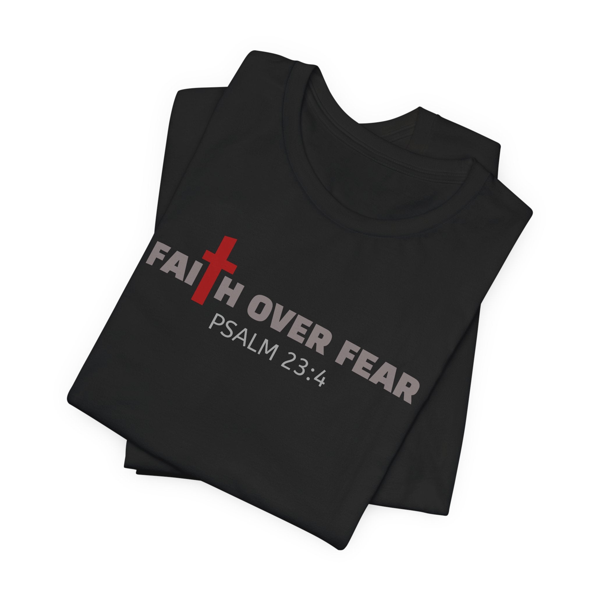 Faith Over Fear T‑Shirt — Christian Cross Inspirational Tee