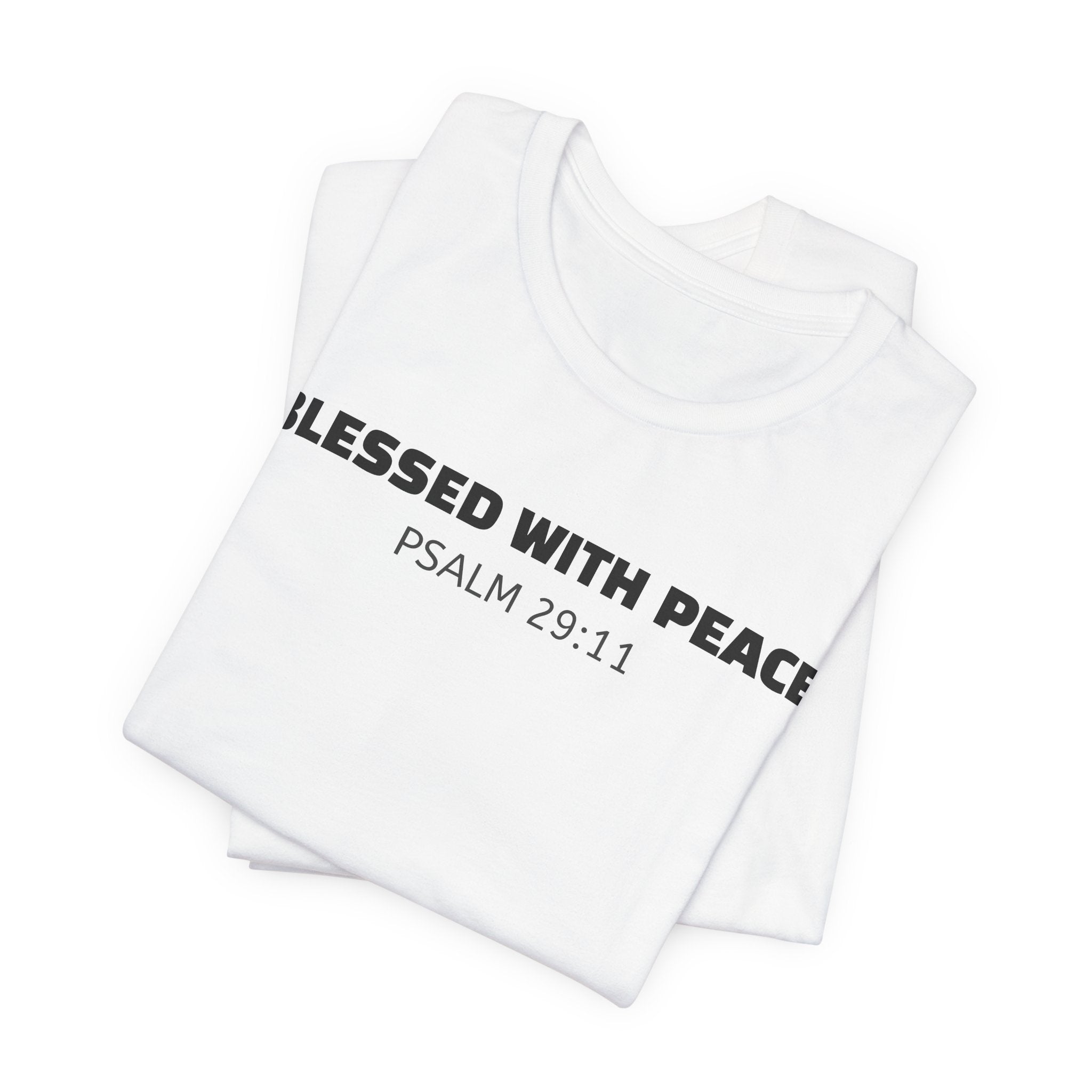 Blessed With Peace Psalm 29:11 — Minimalist Lightweight Christian Faith T-Shirt