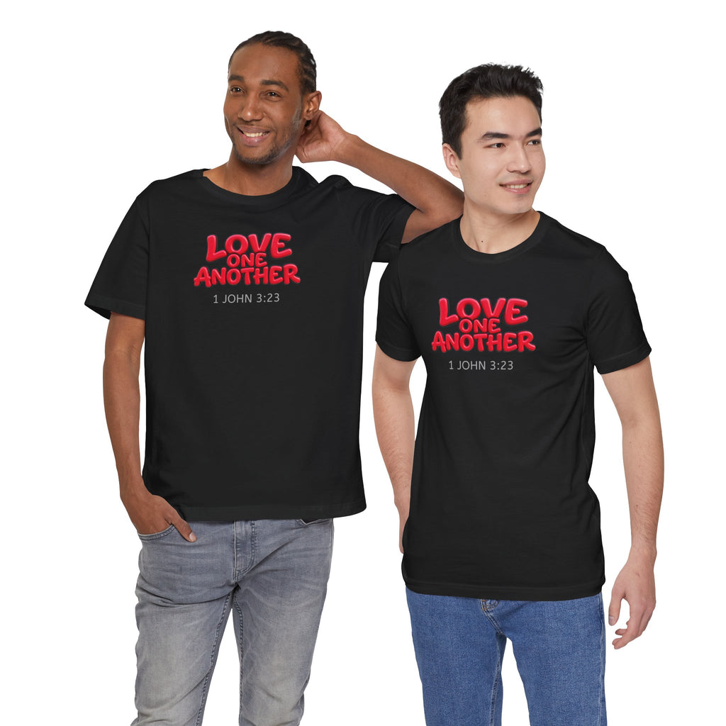 Love One Another  1 John 3:23 — Lightweight Christian Faith T-Shirt
