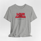Love One Another  1 John 3:23 — Lightweight Christian Faith T-Shirt