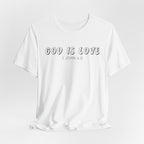 God Is Love - Tee Religious Christian shirt