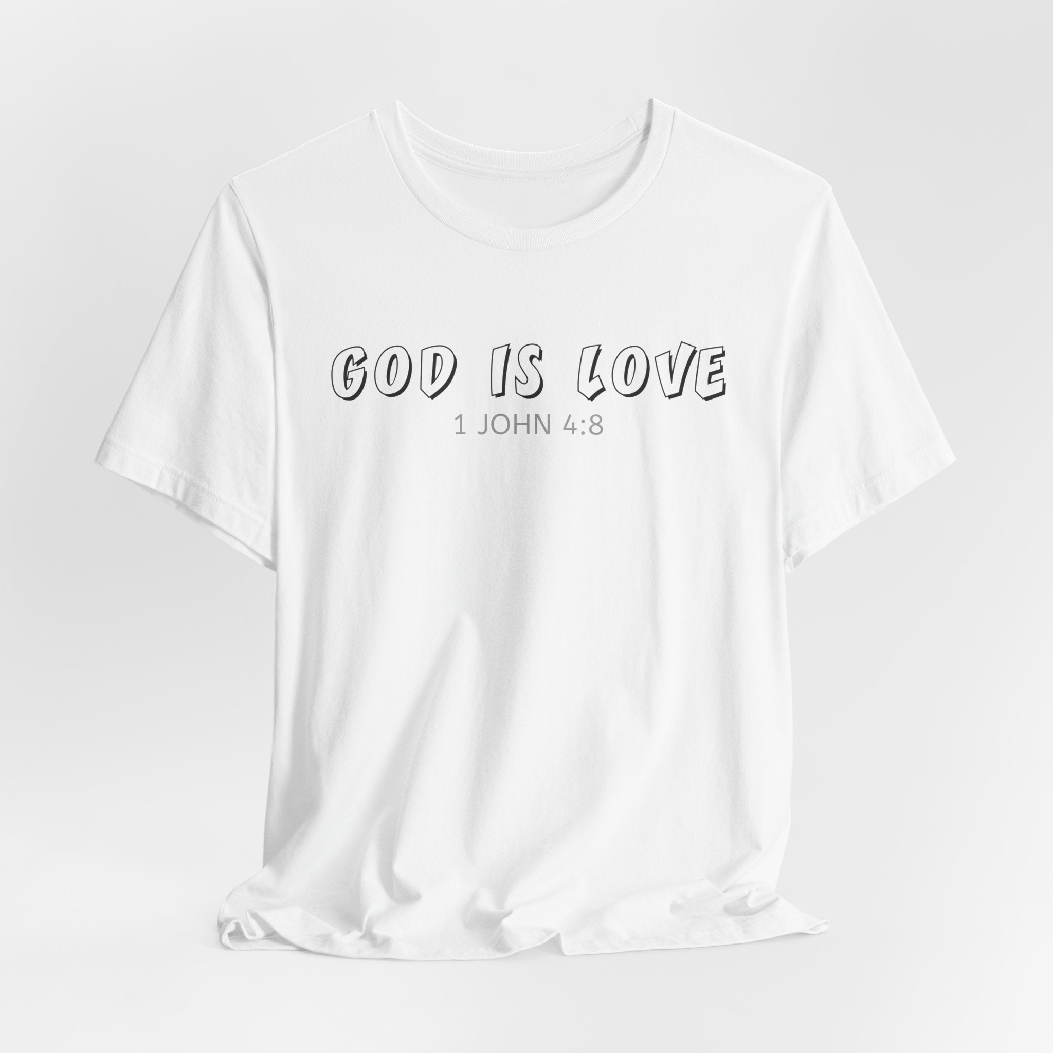 God Is Love - Tee Religious Christian shirt