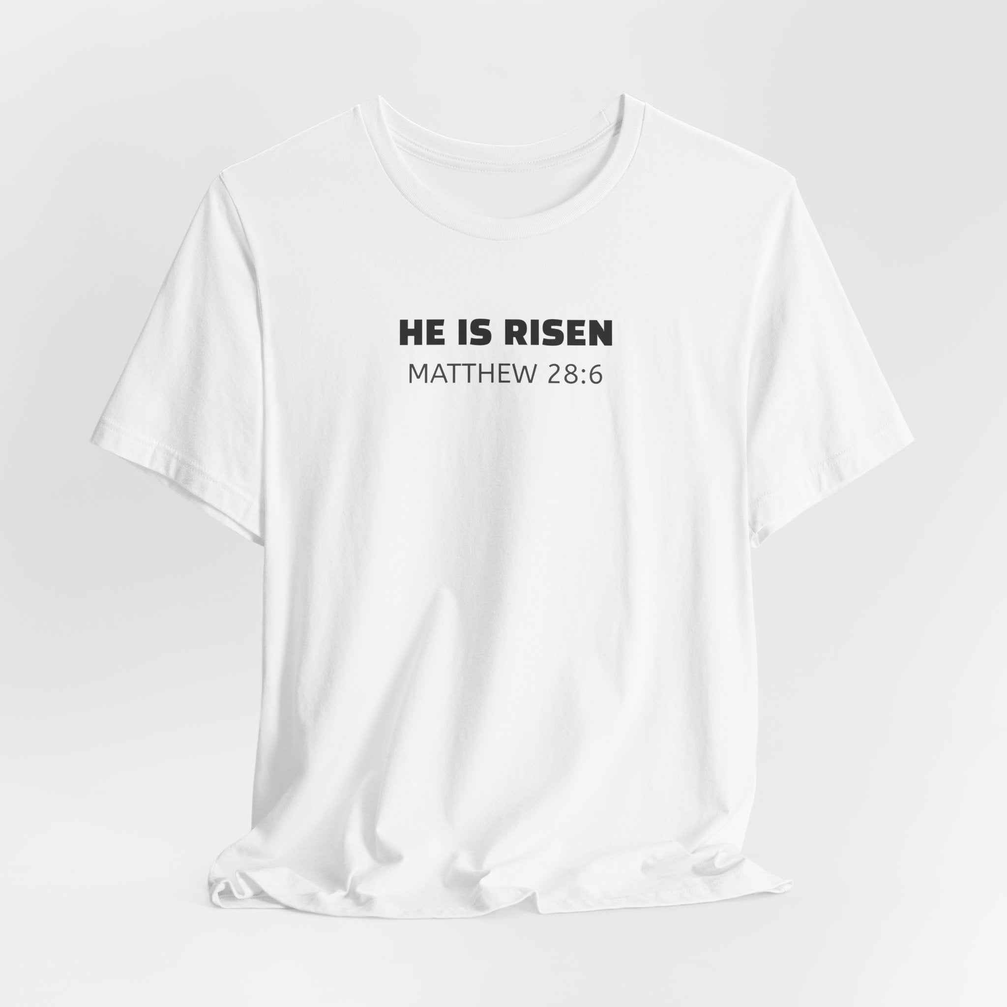 He Is Risen Matthew 28:6 — Minimalist Lightweight Christian Faith T-Shirt