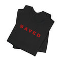 SAVED - Red text minimalist tee T-Shirt