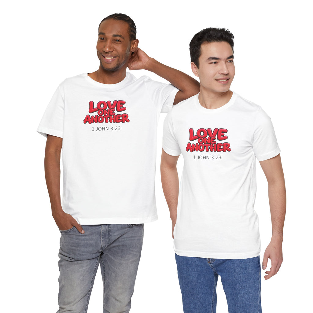 Love One Another  1 John 3:23 — Lightweight Christian Faith T-Shirt
