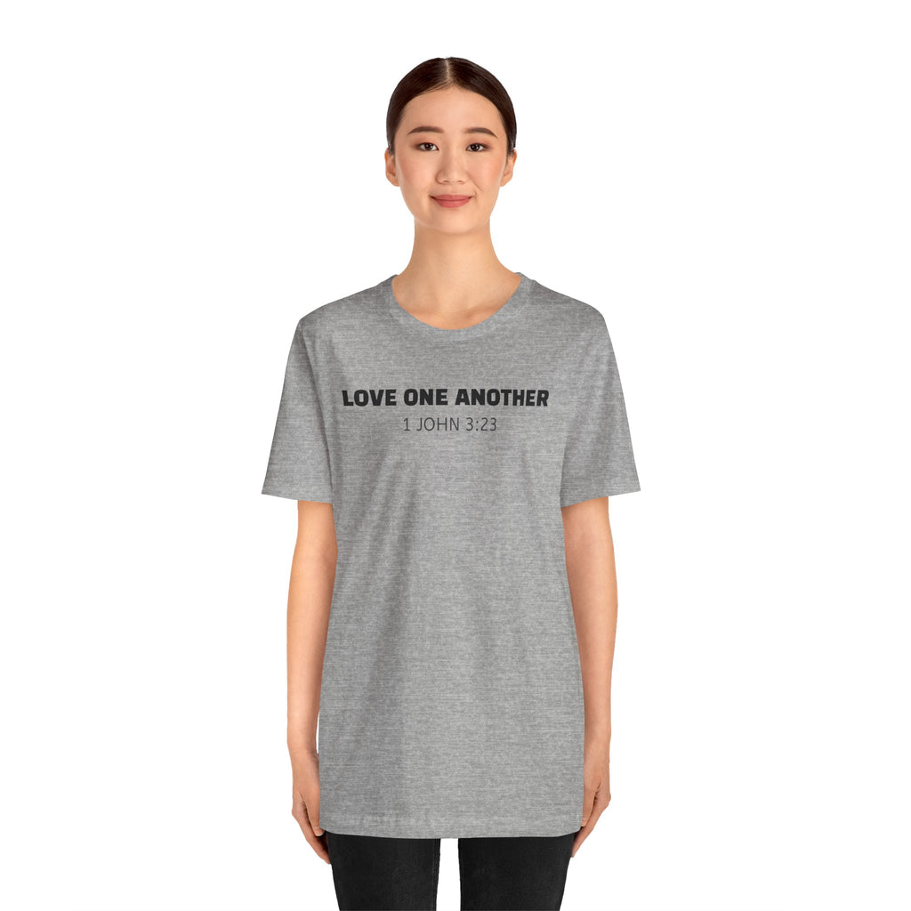 Love One Another 1 John 3:23 — Minimalist Lightweight Christian Faith T-Shirt