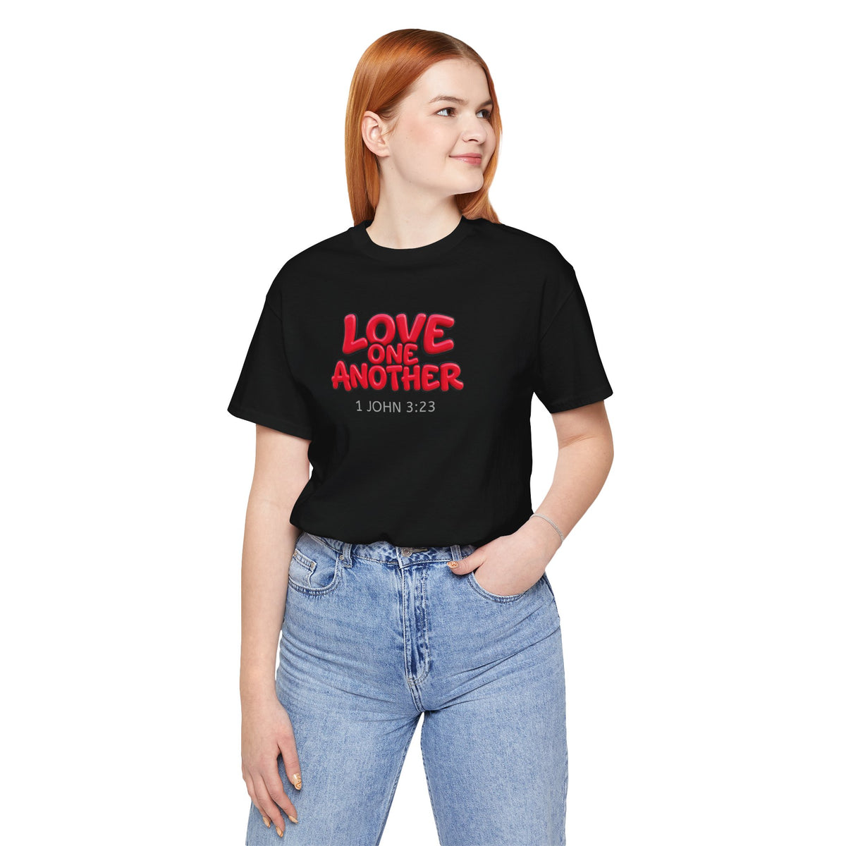 Love One Another  1 John 3:23 — Lightweight Christian Faith T-Shirt