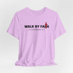 Walk By Faith 2 Corinthians 5:17 — Minimalist Lightweight Christian Faith T-Shirt