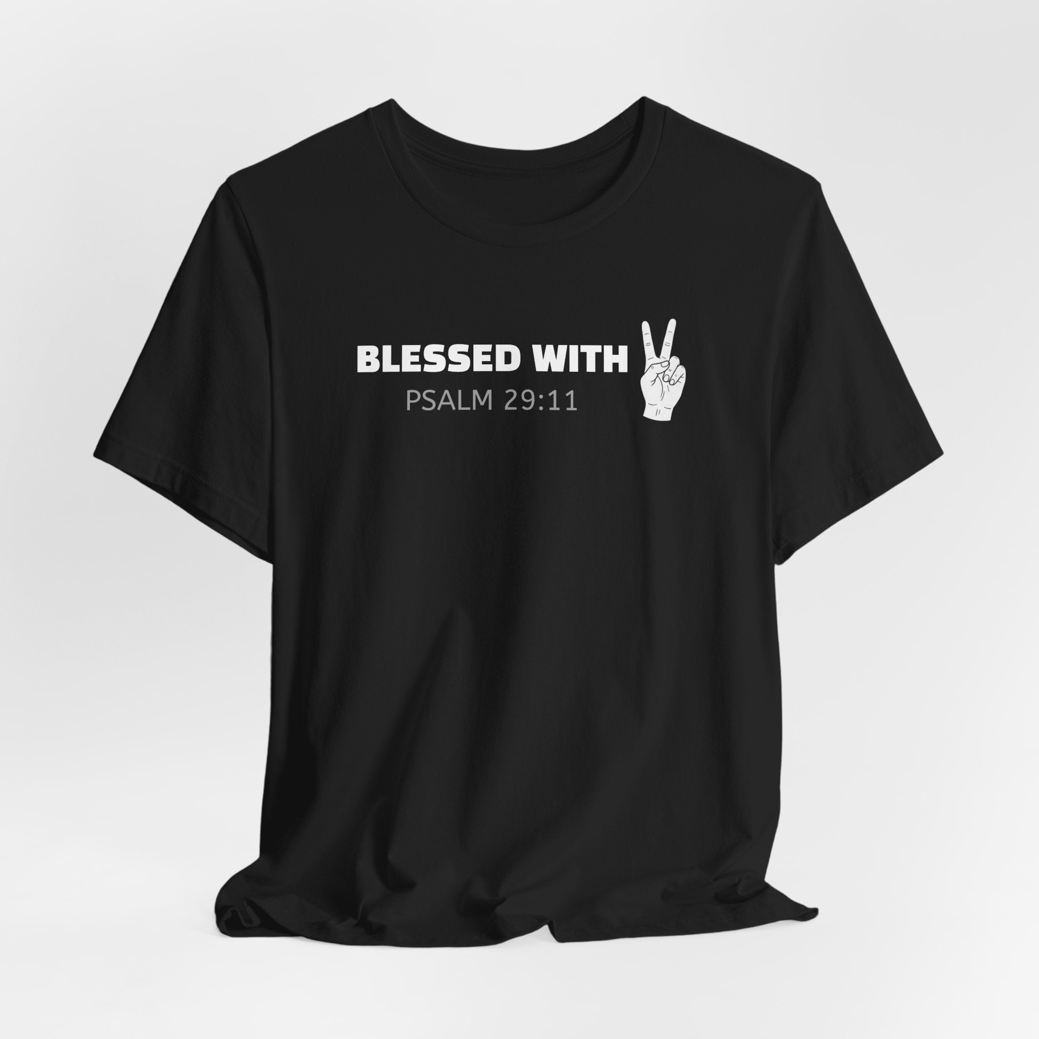 Blessed With Peace Psalm 29:11 —  Lightweight Christian Faith T-Shirt
