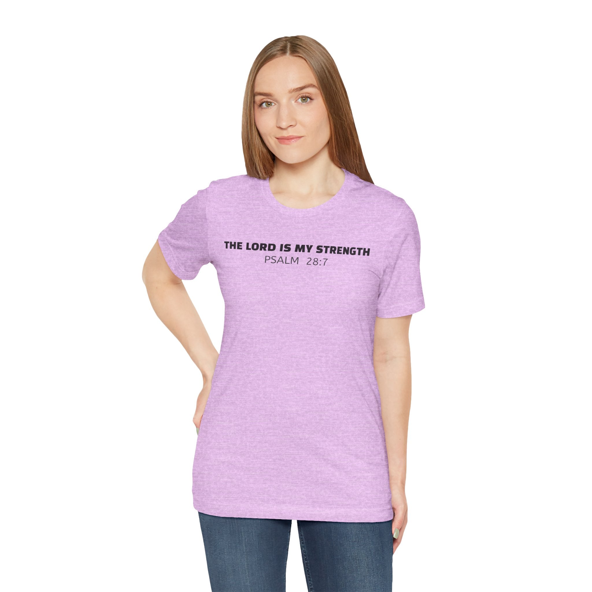 The Lord Is My Strength Psalm 28:7 Tee — Minimalist Lightweight Christian Faith T-Shirt