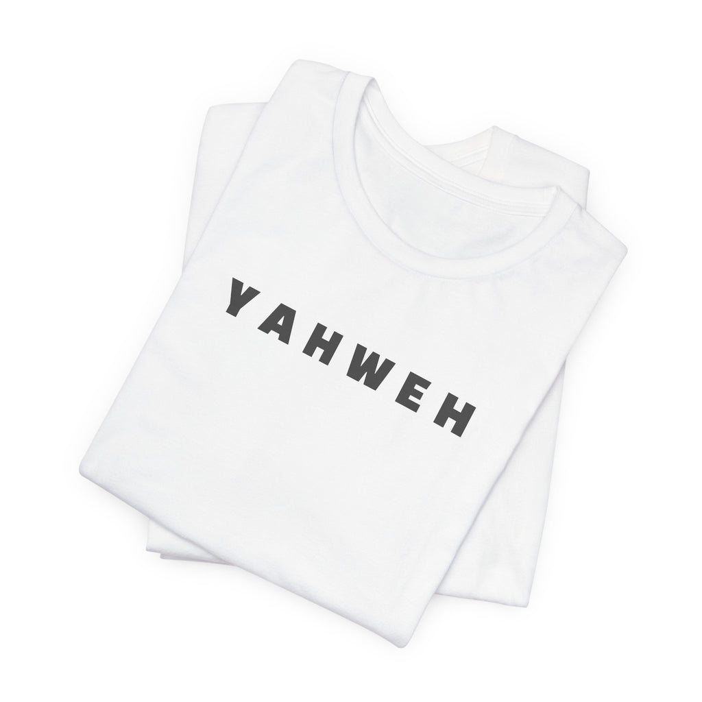 YAHWEH Minimalist Faith T-Shirt