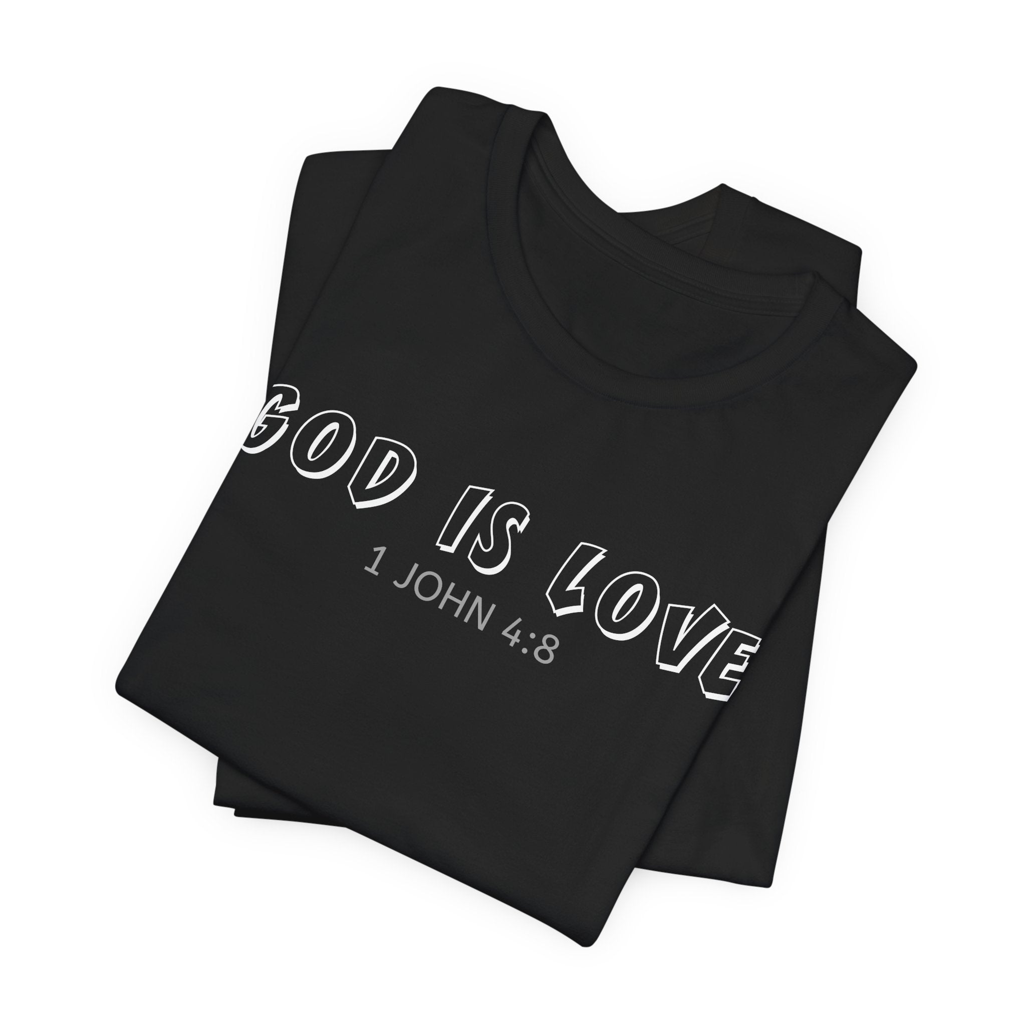 God Is Love - Tee Religious Christian shirt