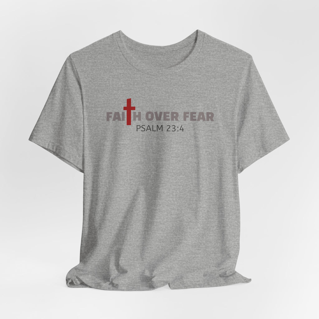 Faith Over Fear T‑Shirt — Christian Cross Inspirational Tee
