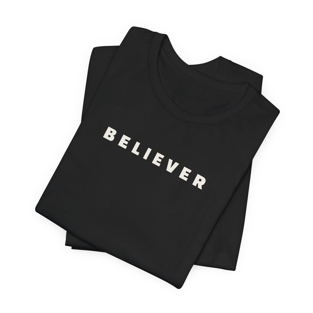BELIEVER | T-Shirt