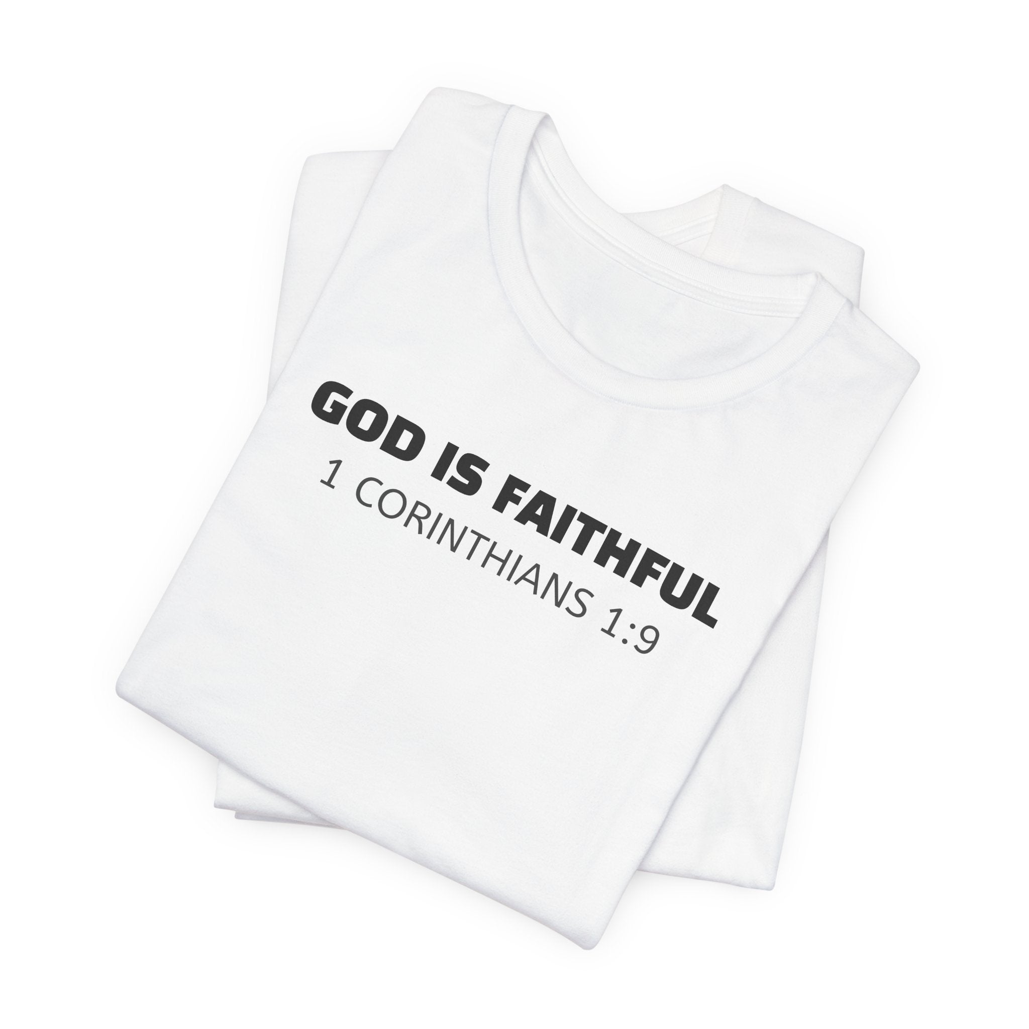 God Is Faithful  1 Corinthians 1:9 — Minimalist Lightweight Christian Faith T-Shirt