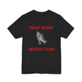 Pray More Worry Less RED TEXT tee | Prayer Hands Graphic Tee