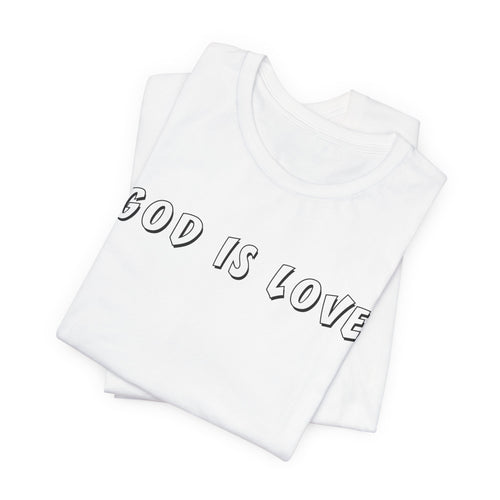 "God Is Love" tee | Religious Christian shirt
