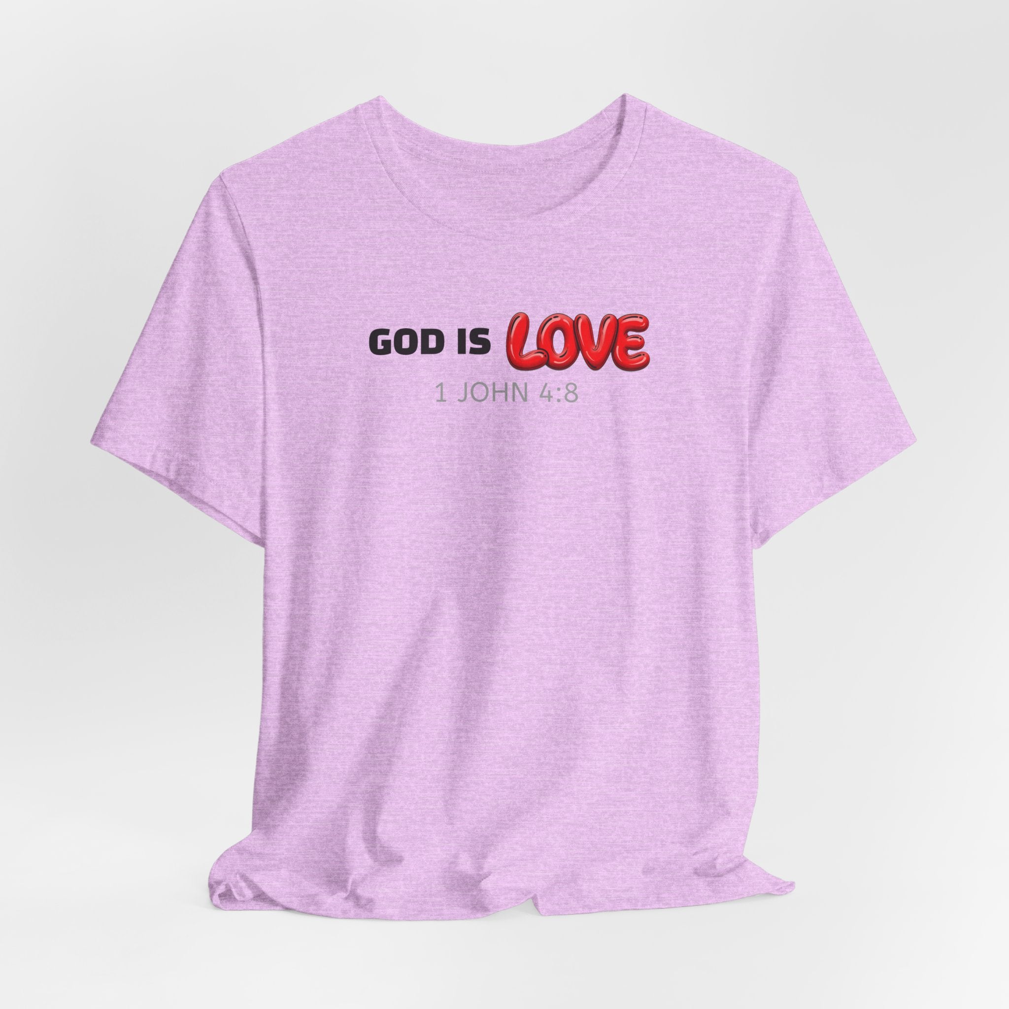 God Is Love 1 John 4:8 — Minimalist Lightweight Christian Faith T-Shirt