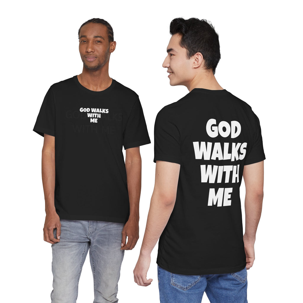 God Walks With Me - T-Shirt