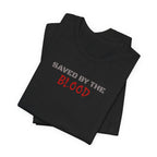 Saved By The Blood - front minimalist text and back cross graphical | T-Shirt