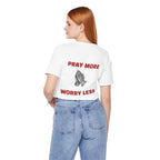 Pray More Worry Less RED TEXT tee | Prayer Hands Graphic Tee