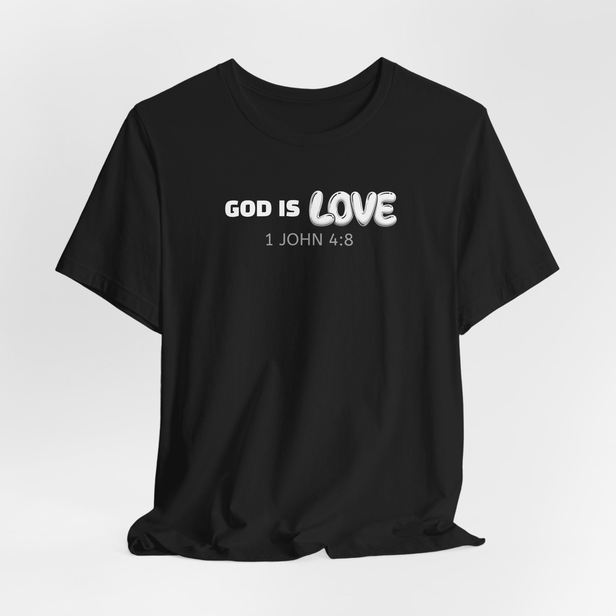 God Is Love 1 John 4:8 — Minimalist Lightweight Christian Faith T-Shirt