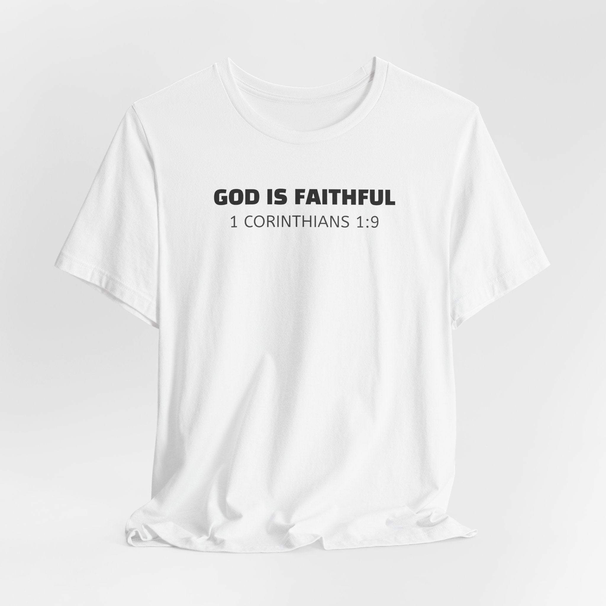 God Is Faithful  1 Corinthians 1:9 — Minimalist Lightweight Christian Faith T-Shirt