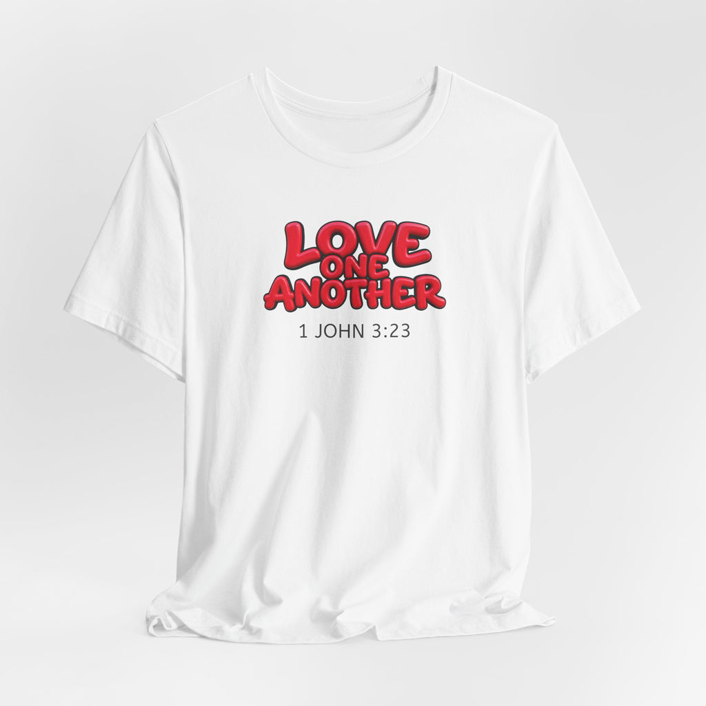 Love One Another  1 John 3:23 — Lightweight Christian Faith T-Shirt