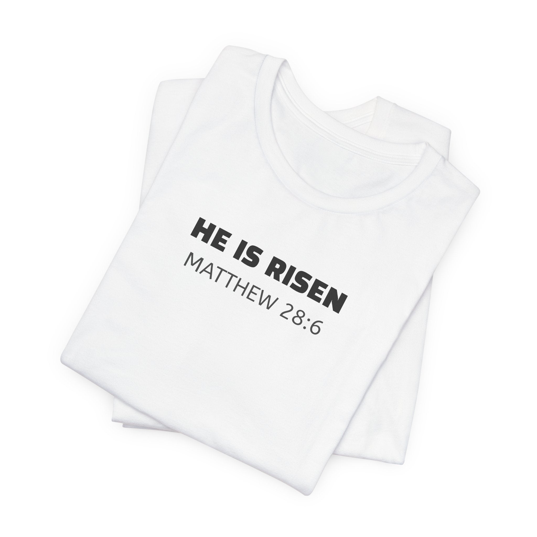 He Is Risen Matthew 28:6 — Minimalist Lightweight Christian Faith T-Shirt