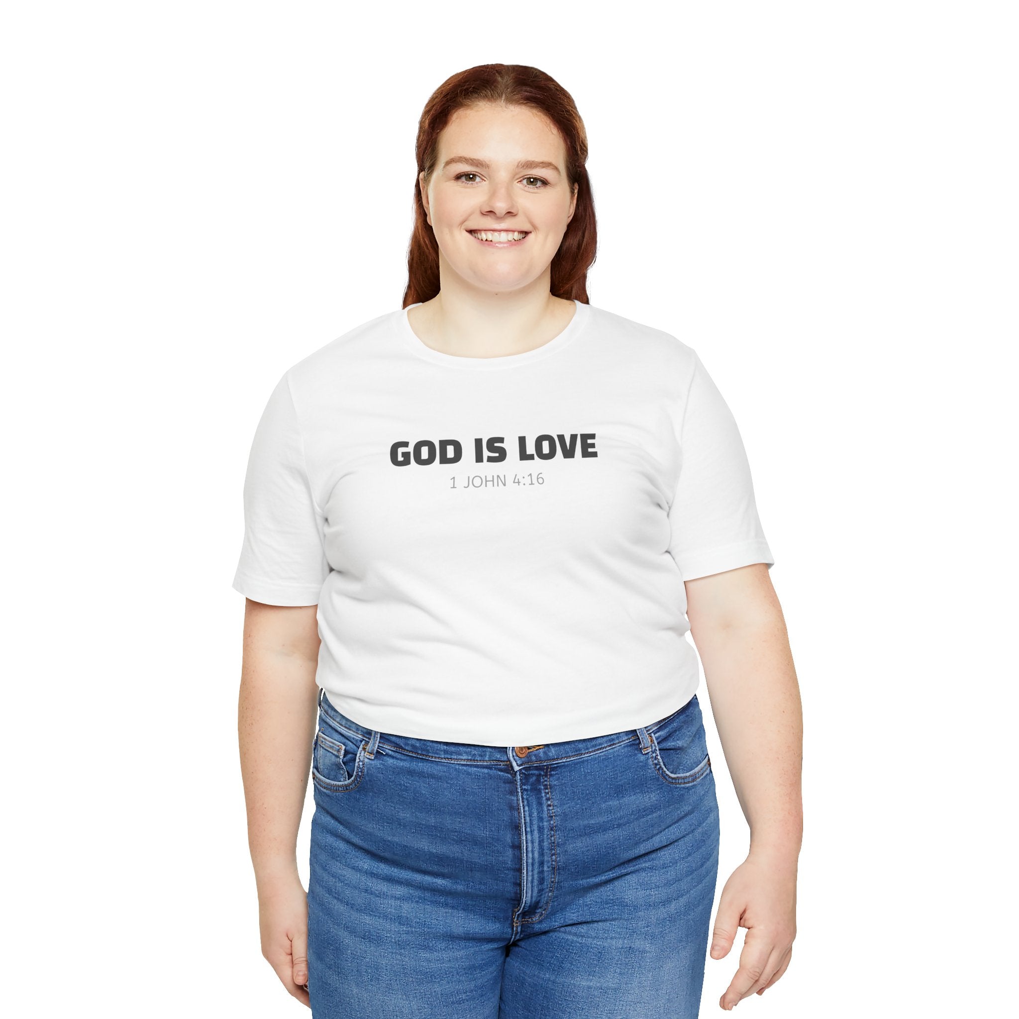 GOD IS LOVE 1 John 4:16 - minimalist scripture t-shirt
