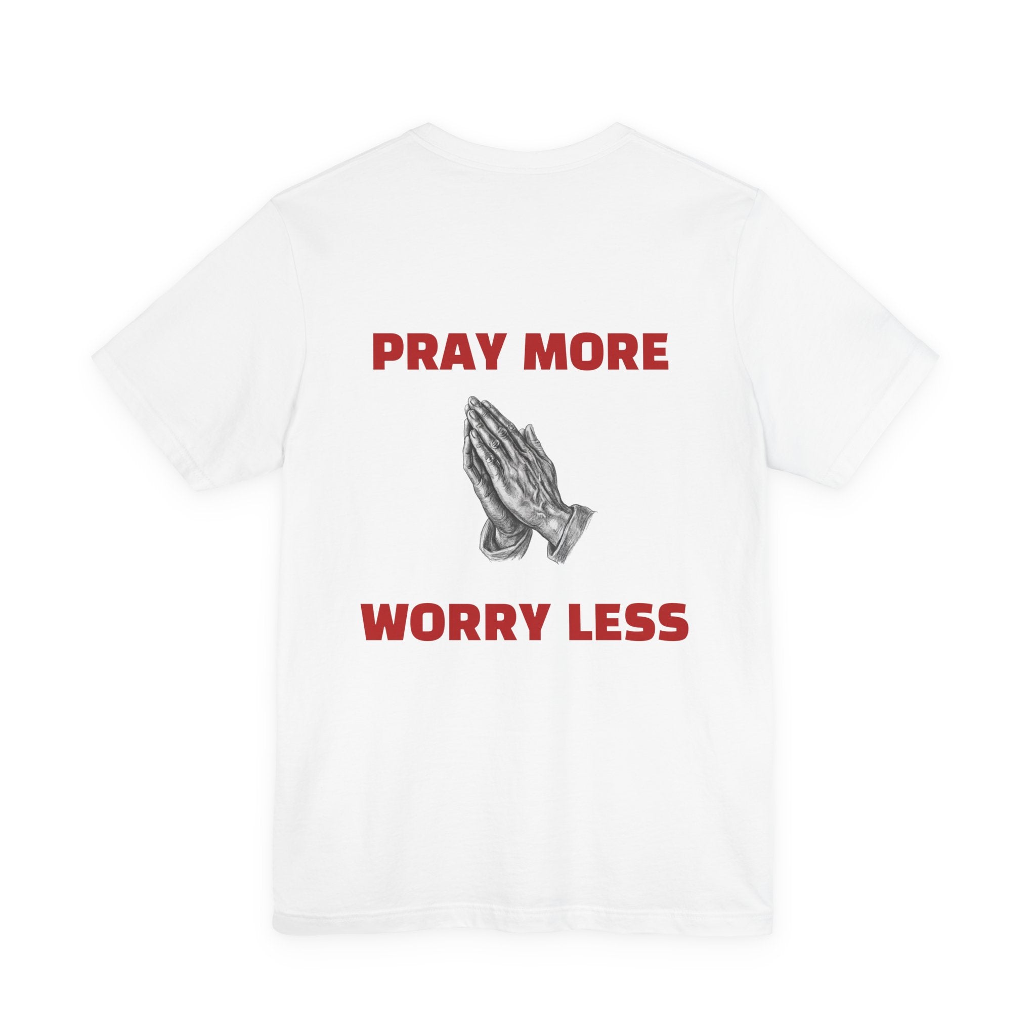 Pray More Worry Less RED TEXT tee | Prayer Hands Graphic Tee