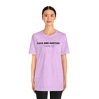 Love One Another 1 John 3:23 — Minimalist Lightweight Christian Faith T-Shirt