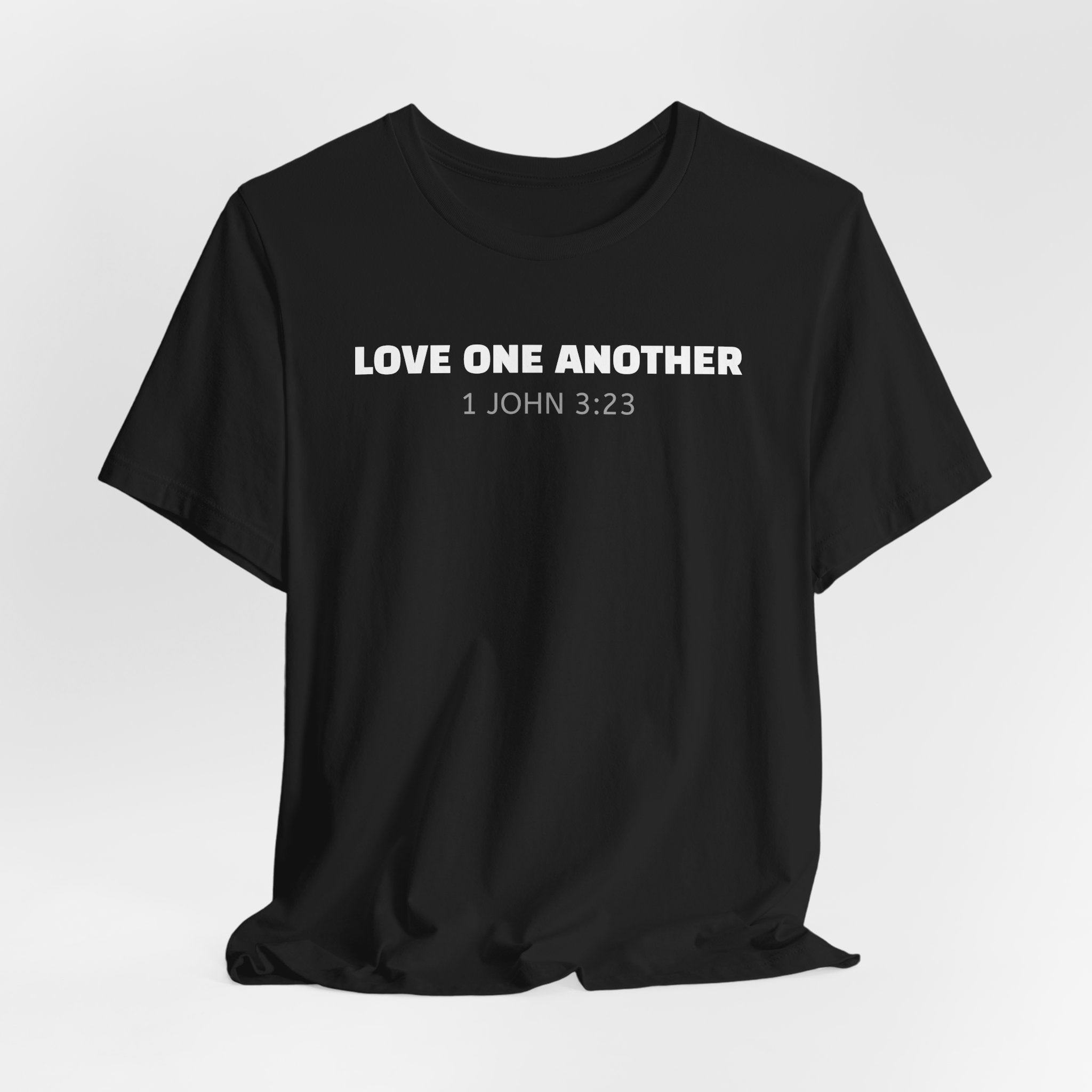 Love One Another 1 John 3:23 — Minimalist Lightweight Christian Faith T-Shirt